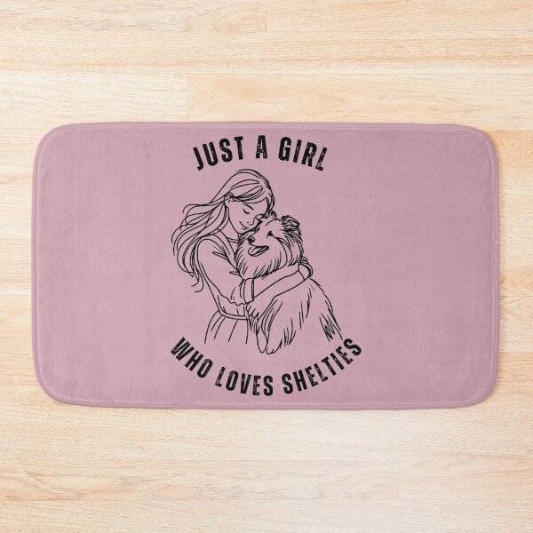 Item preview, Just a girl who loves shelties designed and sold by Ophelia's Wardrobe.