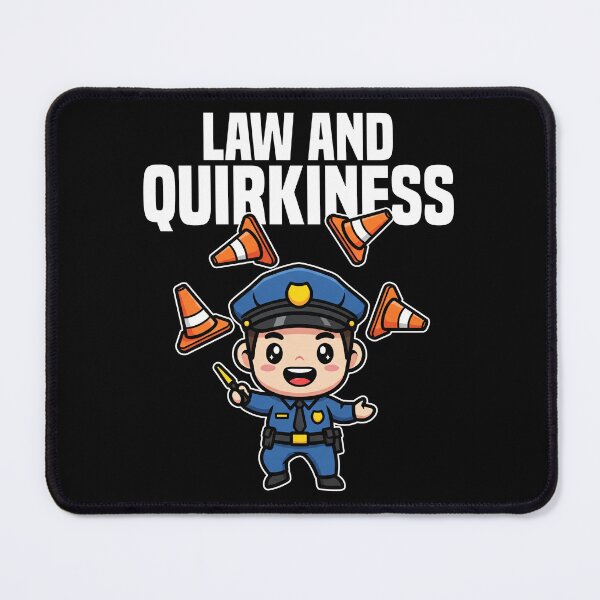 Item preview, LAW AND QUIRKINESS - POLICE OFFICER designed and sold by KEF Custom.