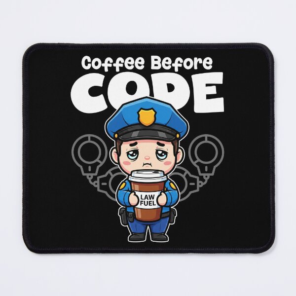Item preview, COFFEE BEFORE CODE - POLICE OFFICER designed and sold by KEF Custom.