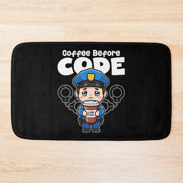Item preview, COFFEE BEFORE CODE - POLICE OFFICER designed and sold by KEF Custom.