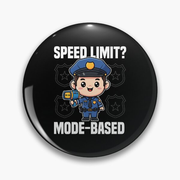 Item preview, SPEED LIMIT MODE-BASED - POLICE OFFICER designed and sold by KEF Custom.