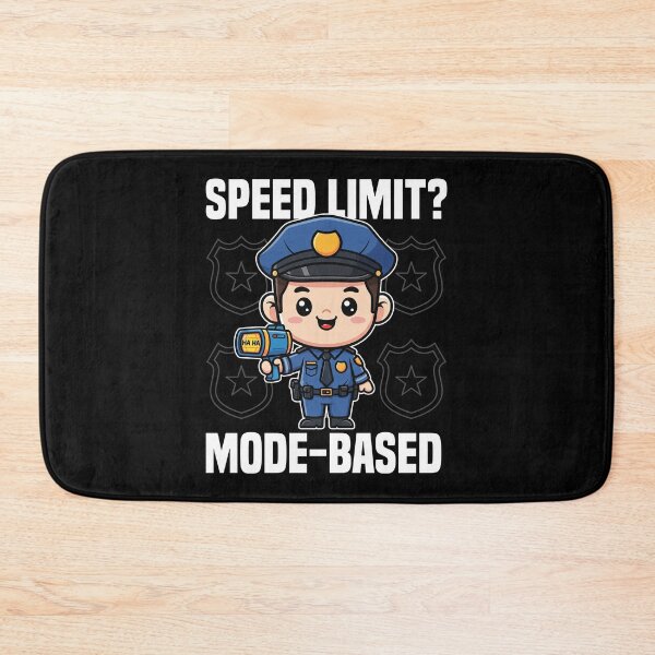 Item preview, SPEED LIMIT MODE-BASED - POLICE OFFICER designed and sold by KEF Custom.
