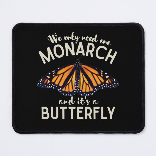 Item preview, We Only Need One Monarch And It's A Butterfly Funny Gift For Activist Or Graphic For Protest designed and sold by Pishpunta.