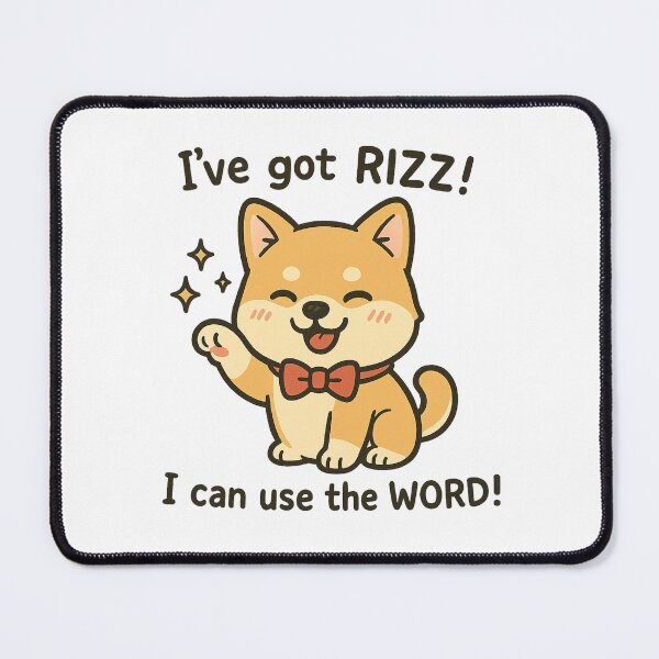 Item preview, "I've Got Rizz" – Cute Dog Edition designed and sold by Felt & Spoken.
