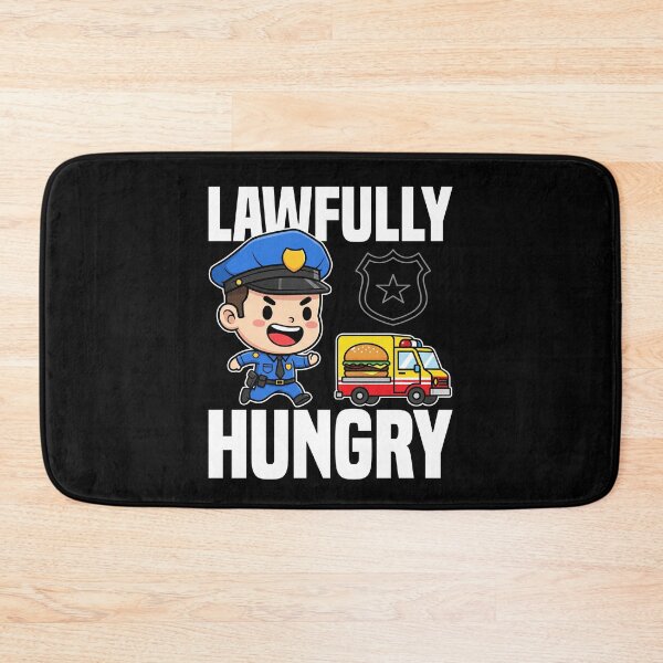 Item preview, LAWFULLY HUNGRY - POLICE OFFICER  designed and sold by KEF Custom.