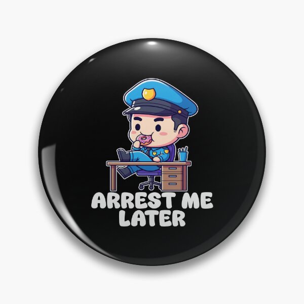 Item preview, ARREST ME LATER - POLICE OFFICER designed and sold by KEF Custom.