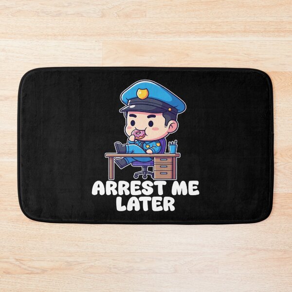 Item preview, ARREST ME LATER - POLICE OFFICER designed and sold by KEF Custom.