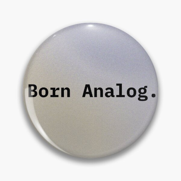 Item preview, Born Analog designed and sold by Millenials-rock.
