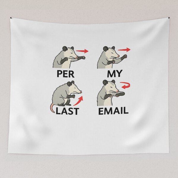 Item preview, Per My Last Email Possum Office Work designed and sold by Lunari Prints.