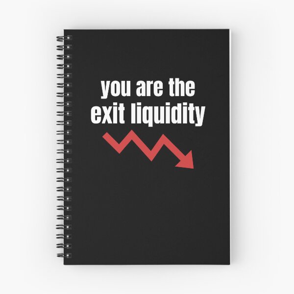 Item preview, You Are The Exit Liquidity Trader Memes designed and sold by macciodesigns.