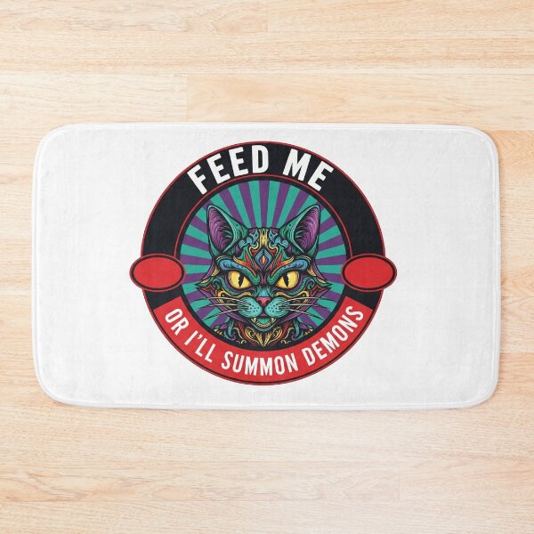 Item preview, Feed Me Or I'll Summon Demons Funny Cat designed and sold by Owcomm.