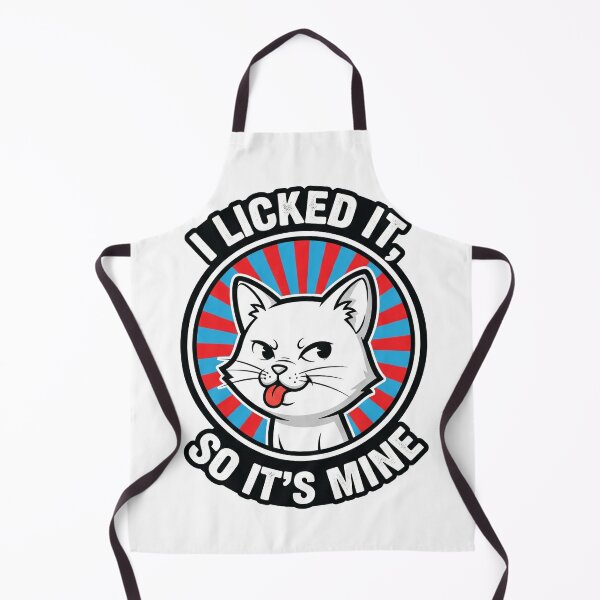 Item preview, I Licked It So It's Mine Cat designed and sold by Owcomm.