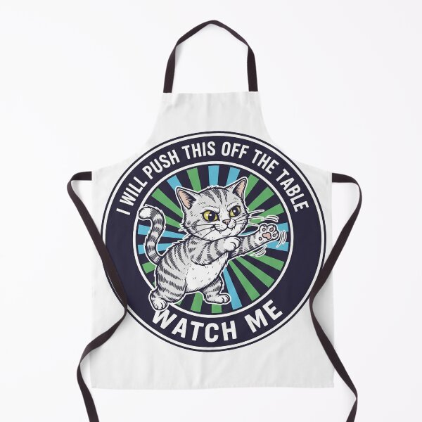 Item preview, I Will Push This Off The Table Watch Me Funny Cat designed and sold by Owcomm.