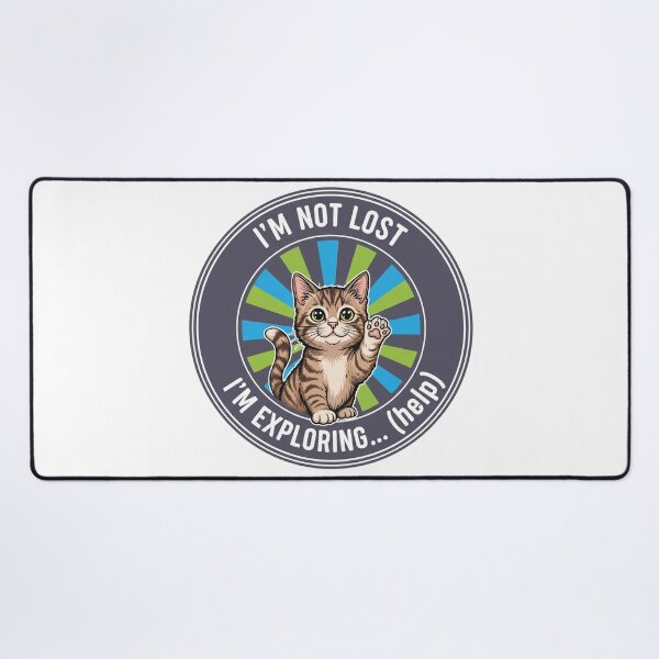 Item preview, I'm Not Lost I'm Exploring (Help) Funny Cat designed and sold by Owcomm.