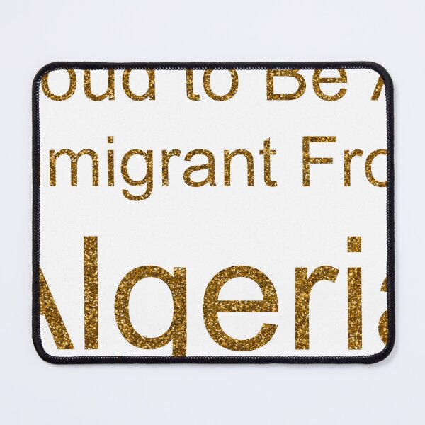 Item preview, PROUD TO BE AN IMMIGRANT FROM ALGERIA SEQUIN designed and sold by TheIconSmith.