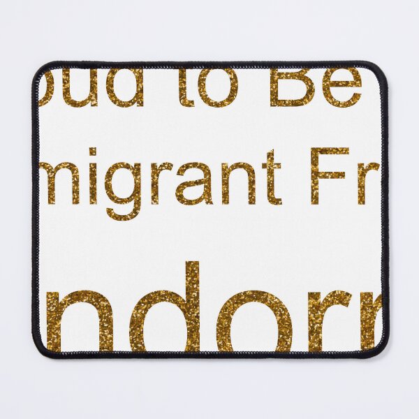 Item preview, PROUD TO BE AN IMMIGRANT FROM ANDORRA SEQUIN designed and sold by TheIconSmith.