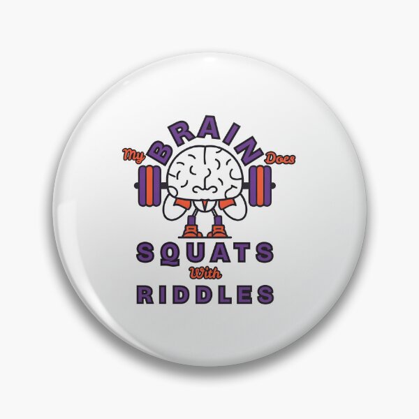 Item preview, My brain does squats with riddles designed and sold by DesignDazzles.