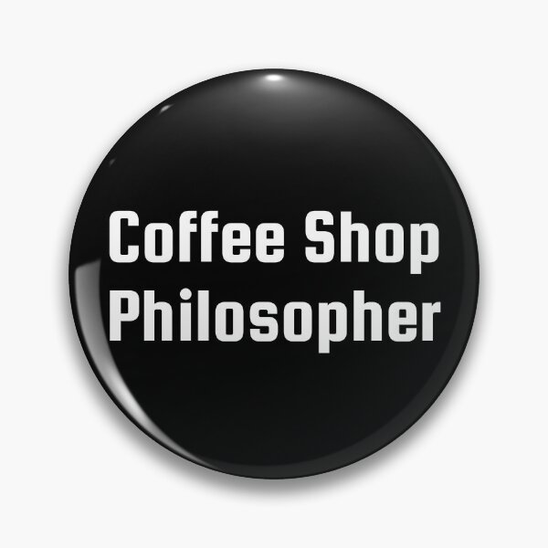 Item preview, Coffee Shop Philosopher designed and sold by Ninjacatoff.