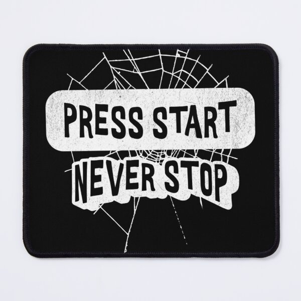 Item preview, Press Start Never Stop Gaming Design designed and sold by Charcoalart.