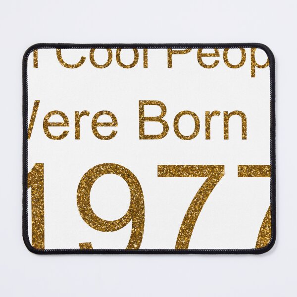 Item preview, ALL COOL PEOPLE WERE BORN IN 1977 SEQUIN designed and sold by TheIconSmith.