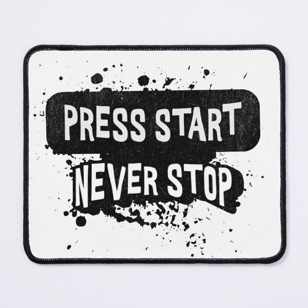Item preview, Press Start Never Stop Gaming Design designed and sold by Charcoalart.