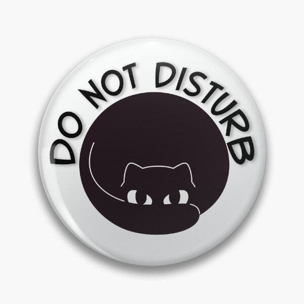 Item preview, DO NOT DISTURB BLACK CAT designed and sold by InGFocus.