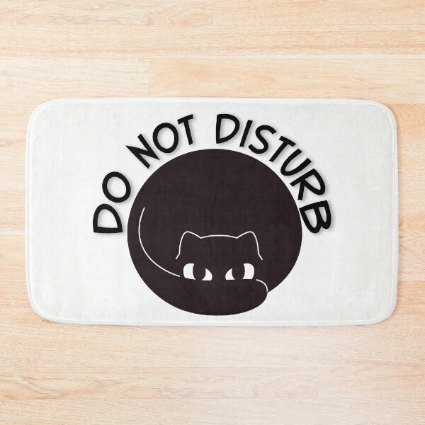 Item preview, DO NOT DISTURB BLACK CAT designed and sold by InGFocus.
