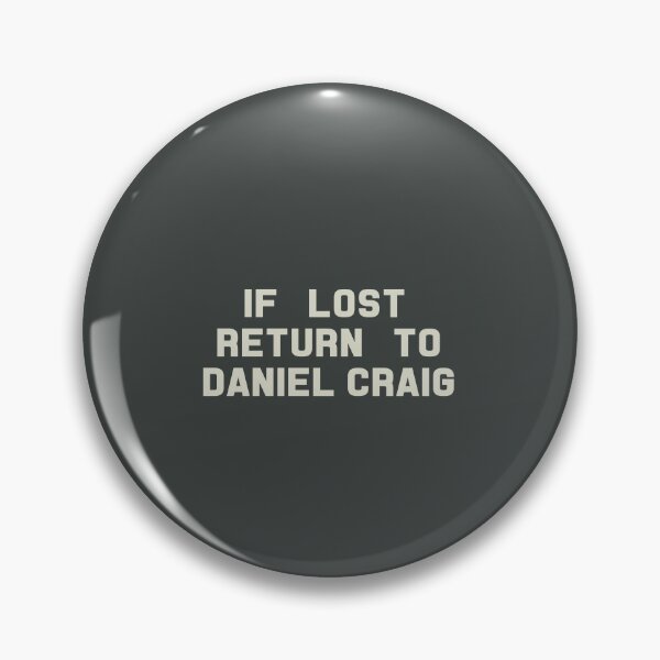Item preview, If Lost Return to Daniel Craig Tee designed and sold by deluluhaze.