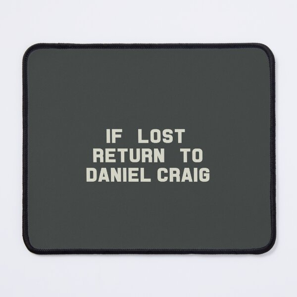 Item preview, If Lost Return to Daniel Craig Tee designed and sold by deluluhaze.