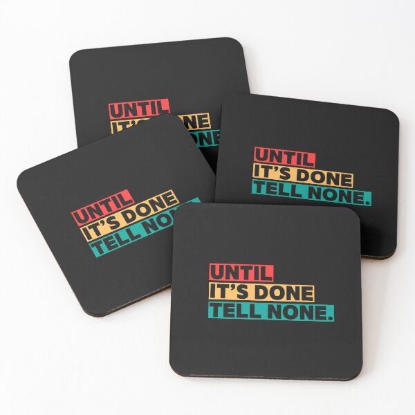 Item preview, Until it's done, tell none! designed and sold by lnfluitive.