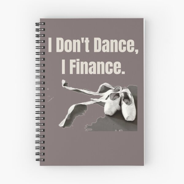 Item preview, Funny Bad Investment Tshirt I Don't Dance, I Finance T-shirt designed and sold by Zavola.