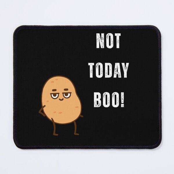 Item preview, Not Today Boo! designed and sold by Nicestt.