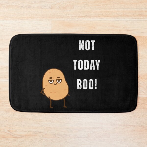 Item preview, Not Today Boo! designed and sold by Nicestt.