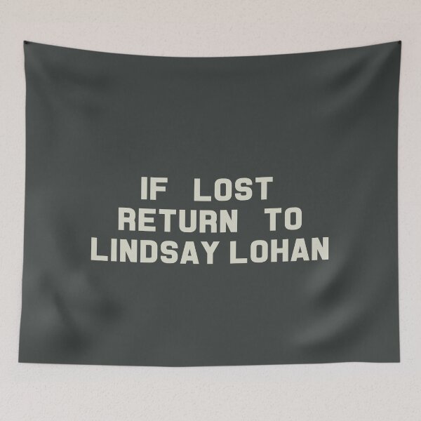 Item preview, If Lost Return to Lindsay Lohan Tee designed and sold by deluluhaze.