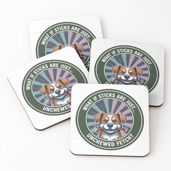 Item preview, What If Sticks Are Just Unchewed Fetch Smiling Dog designed and sold by Owcomm.