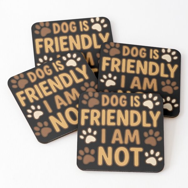 Item preview, Dog Is Friendly I Am Not - Funny Dog Mom Sarcastic Quote designed and sold by LovelyEvaDesign.