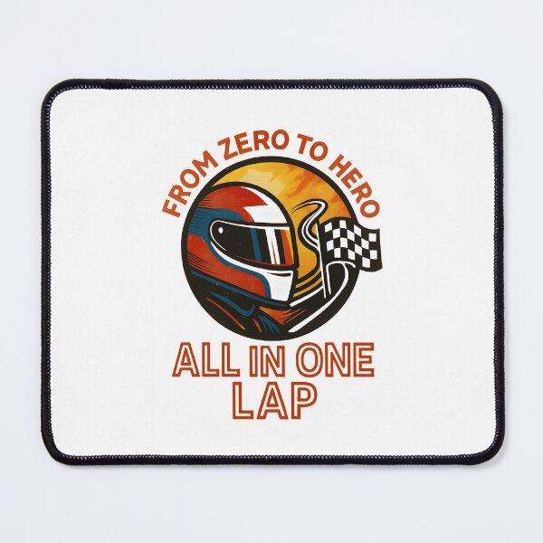 Item preview, From Zero to Hero - All in One Lap - Motorsport designed and sold by inkNext.