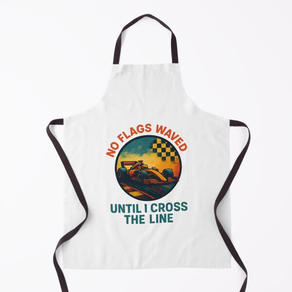 Item preview, No Flags Waved - Until I Cross the Line - Motorsport designed and sold by inkNext.