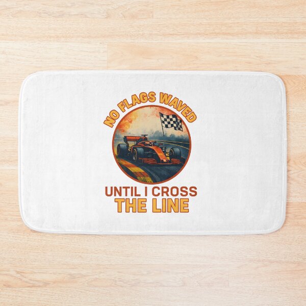 Item preview, No Flags Waved - Until I Cross the Line - Motorsport designed and sold by inkNext.