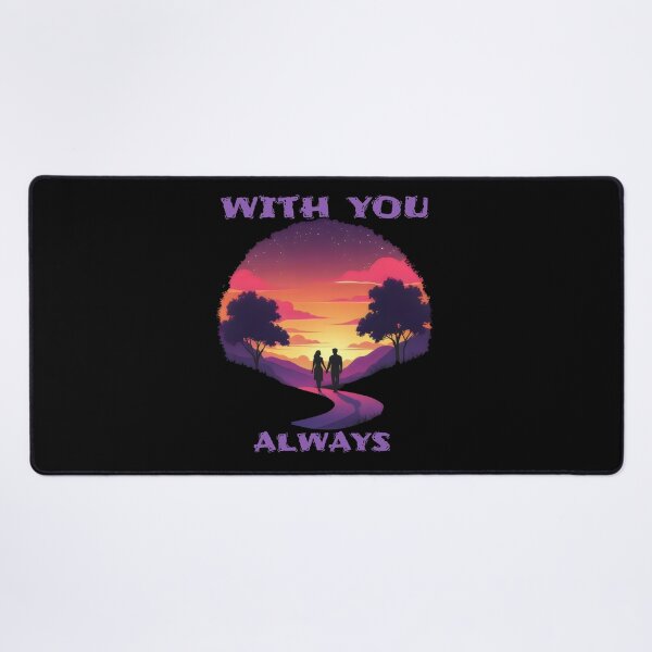 Item preview, With You Always designed and sold by yoyola999.