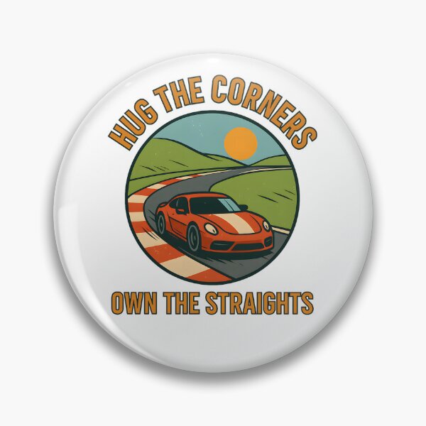 Item preview, Hug the Corners - Own the Straights - Motorsport designed and sold by inkNext.