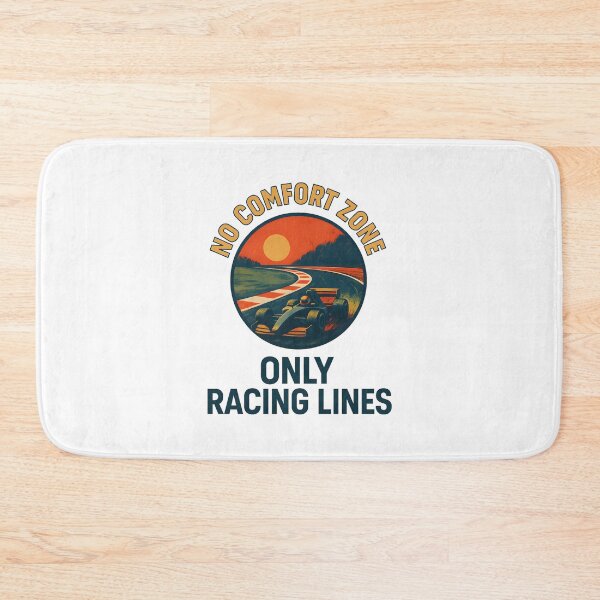 Item preview, No Comfort Zone – Only Racing Lines – Motorsport designed and sold by inkNext.