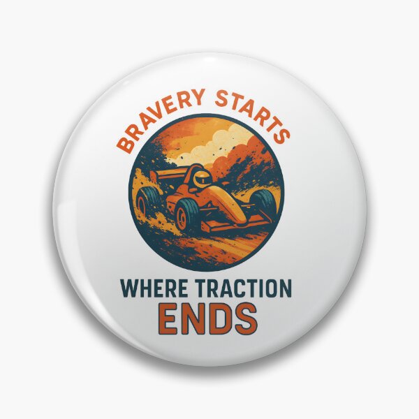 Item preview, Bravery Starts - Where Traction Ends - Motorsport designed and sold by inkNext.