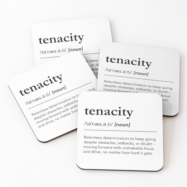 Item preview, Tenacity Definition, Meaning of Tenacity, Motivational Words designed and sold by lagunaklein.
