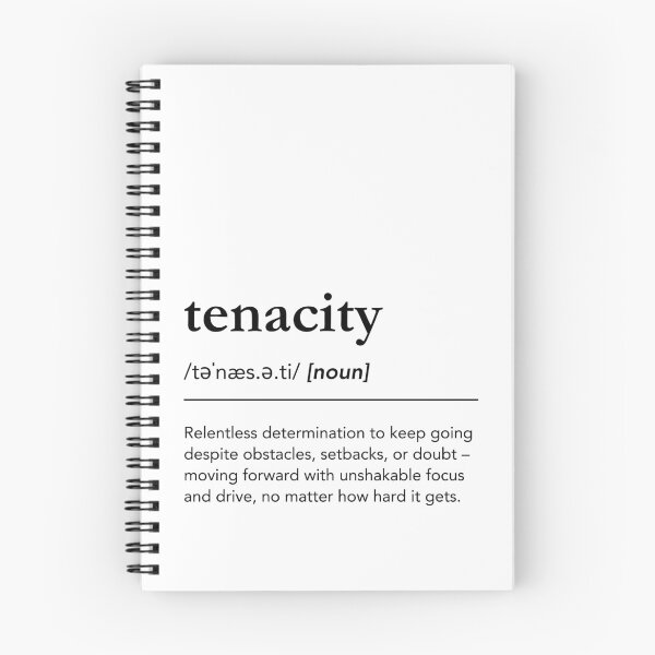 Item preview, Tenacity Definition, Meaning of Tenacity, Motivational Words designed and sold by lagunaklein.