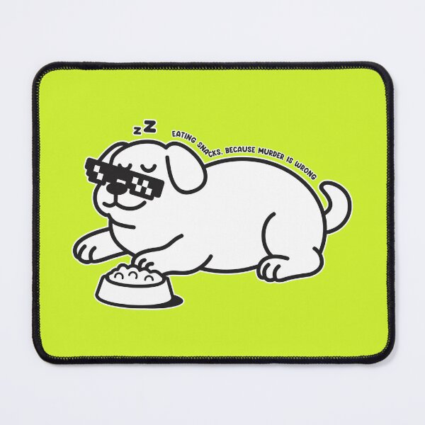 Item preview, Eating Snacks Because Murder Is Wrong designed and sold by Caramel-Dog.