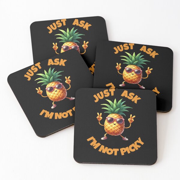 Item preview, Just Ask I'm Not Picky - Funny Pineapple Saying designed and sold by LovelyEvaDesign.