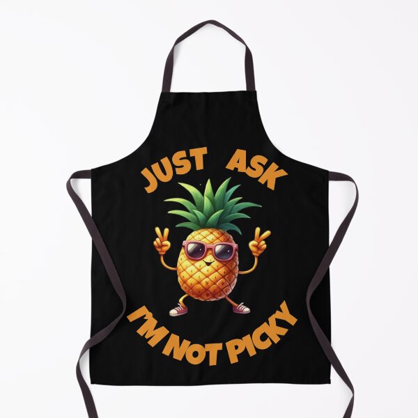 Item preview, Just Ask I'm Not Picky - Funny Pineapple Saying designed and sold by LovelyEvaDesign.