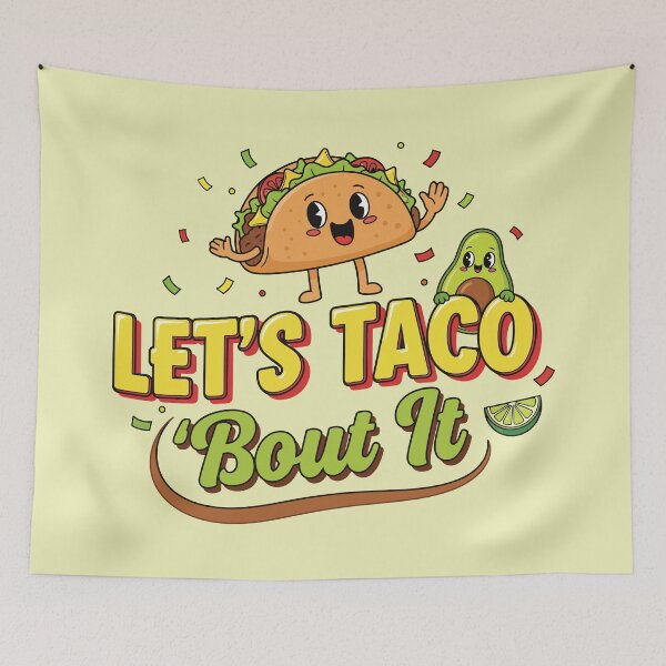 Item preview, Let’s Taco ‘Bout It designed and sold by Amir Faysal.