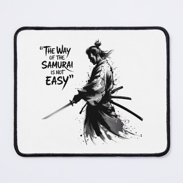Item preview, The Way of the Samurai Is Not Easy. designed and sold by AndrewYoko.